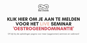 Call to action onder blog voor het live seminar over oestrogeen dominantie